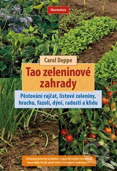 Tao zeleninové zahrady-Carol Deppe