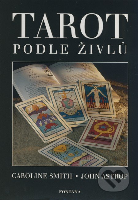Tarot podle živlů (kniha + 78 karet)-Caroline Smith a John Astrop