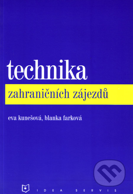 Technika zahraničních zájezdů-Eva Kunešová a Blanka Farková