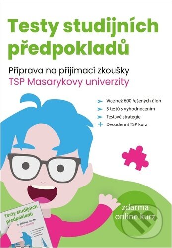 Testy studijních předpokladů - Příprava na přijímací zkoušky TSP Masarykovy univerzity-Matéj Vitouch
