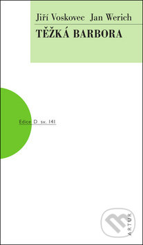 Těžká Barbora-Jan Werich a Jiři Voskovec