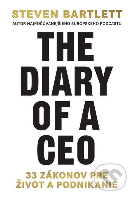 The Diary of a CEO (slovenský jazyk)-Steven Bartlett