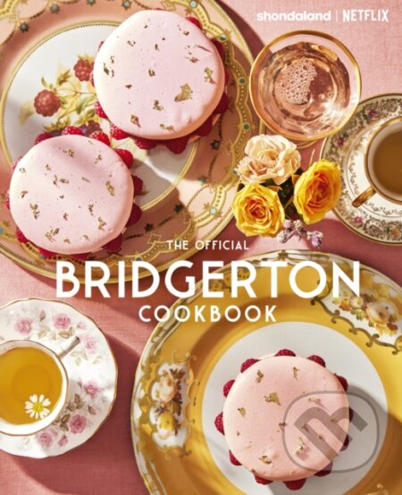 The Official Bridgerton Cookbook-Regula Ysewijn