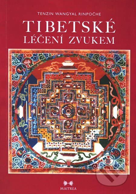 Tibetské léčení zvukem + CD-Rinpočhe a Wangyal Tenzin