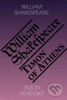 Timon Athénský / Timon of Athens-William Shakespeare
