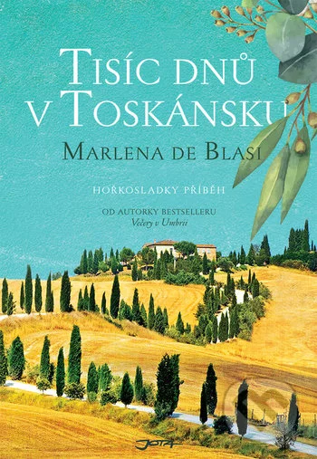 Tisíc dnů v Toskánsku-Marlena de Blasi