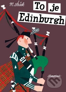 To je Edinburgh-Miroslav Šašek