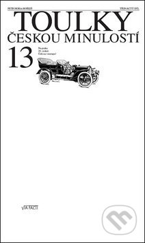 Toulky českou minulostí 13-Petr Hora-Hořejš