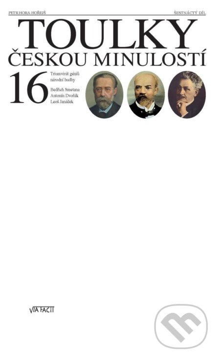 Toulky českou minulostí 16-Petr Hora-Hořejš