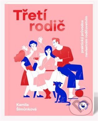 Třetí rodič-Kamila Šimůnková Petrovská