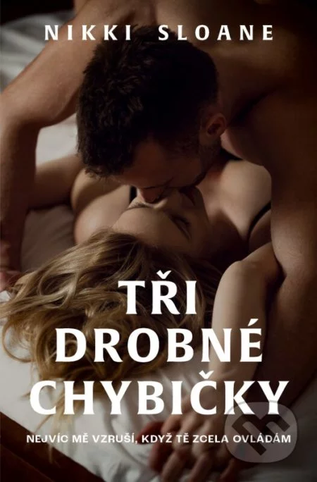 Tři drobné chybičky-Nikki Sloane