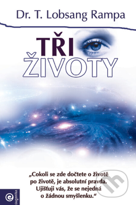Tři životy-T. Lobsang Rampa