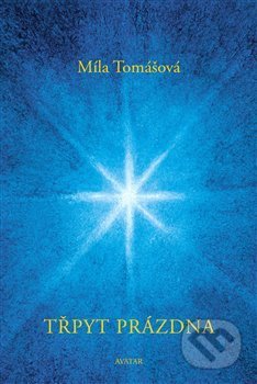 Třpyt prázdna-Míla Tomášová