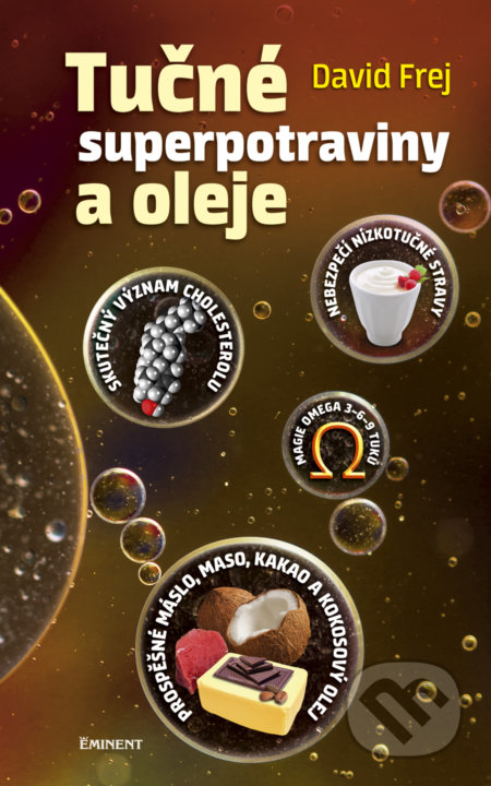 Tučné superpotraviny a oleje-David Frej