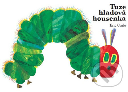 Tuze hladová housenka-Eric Carle