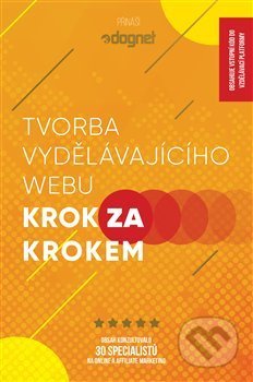 Tvorba vydělávajícího webu - Krok za krokem-Hanka Čajková