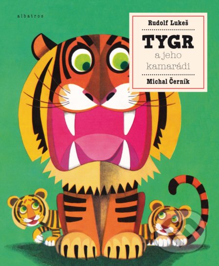 Tygr a jeho kamarádi-Michal Černík a Rudolf Lukeš