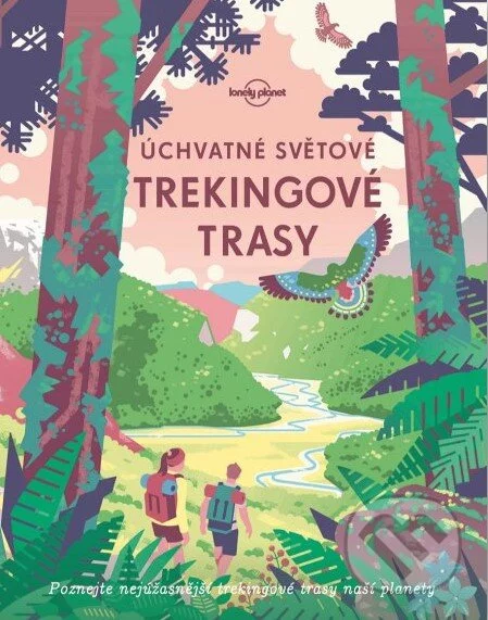 Úchvatné světové trekingové trasy-