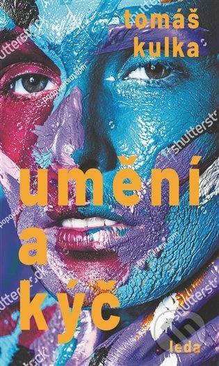 Umění a kýč-Tomáš Kulka