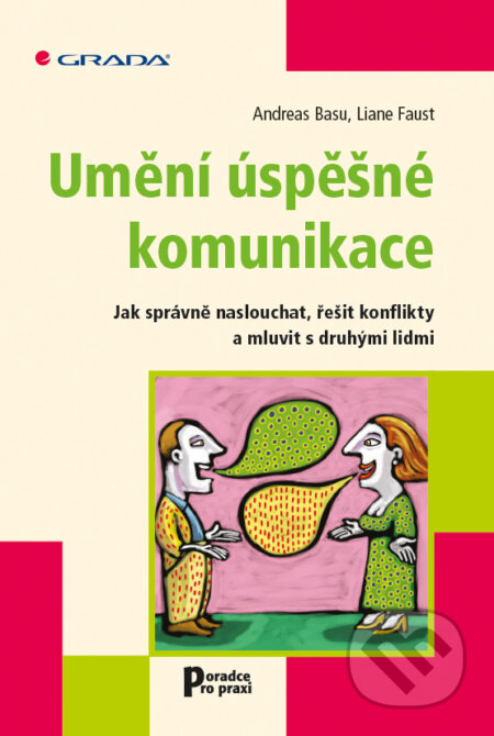 Umění úspěšné komunikace-Andreas Basu a Liane Faust