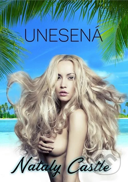 Unesená-Nataly Castle