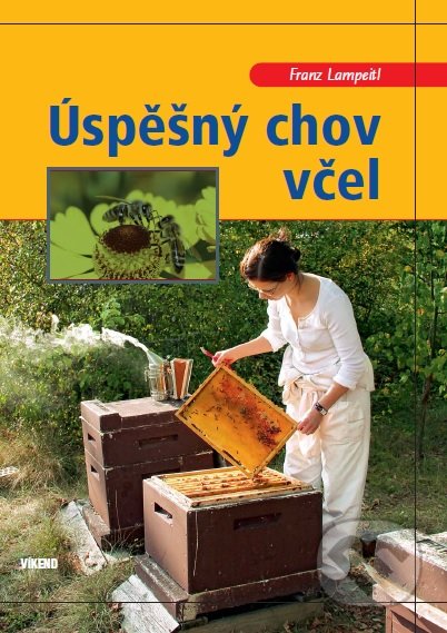 Úspěšný chov včel-Franz Lampeitl