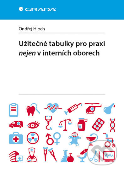 Užitečné tabulky pro praxi nejen v interních oborech-Ondřej Hloch