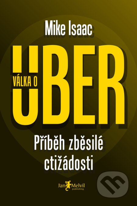 Válka o Uber-Mike Isaac