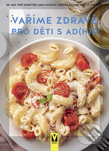 Vaříme zdravě pro děti s AD(H)D-Christa Schmedes
