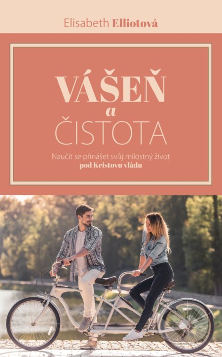 Vášeň a čistota-Elisabeth Elliot