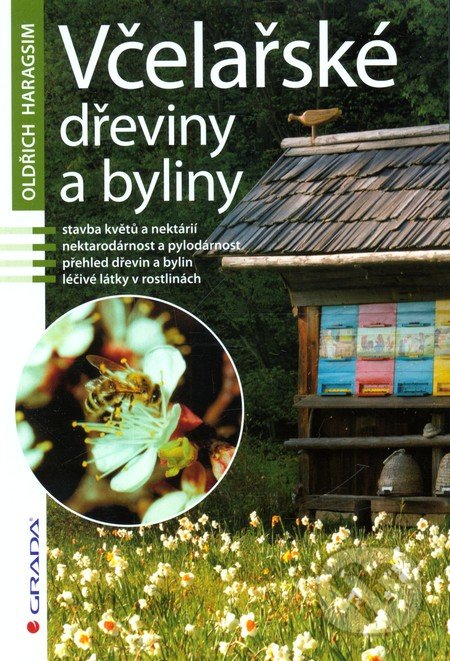 Včelařské dřeviny a byliny-Oldřich Haragsim