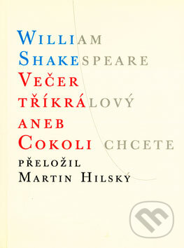 Večer tříkrálový aneb Cokoli chcete-William Shakespeare