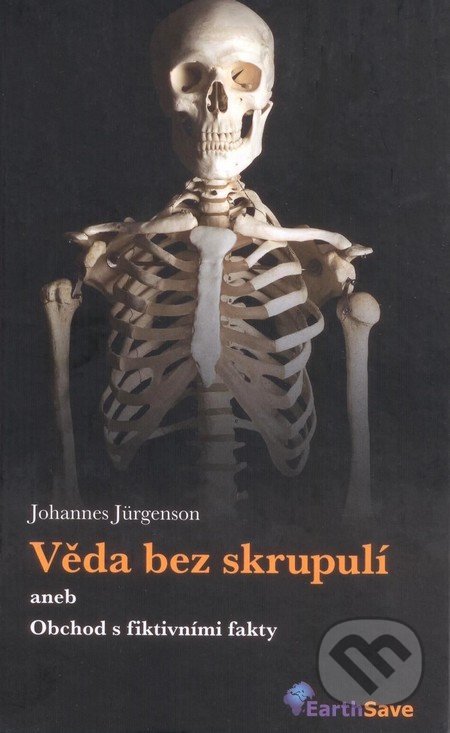 Věda bez skrupulí aneb Obchod s fiktivními fakty-Johannes Jürgenson