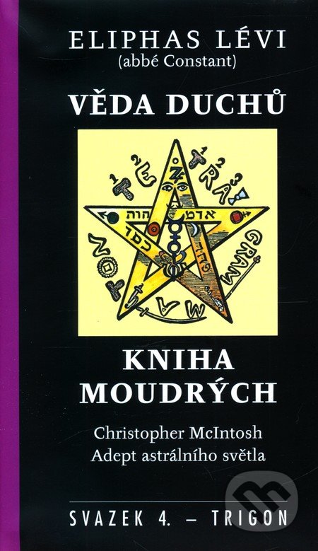 Věda duchů / Kniha moudrých-Eliphas Lévi