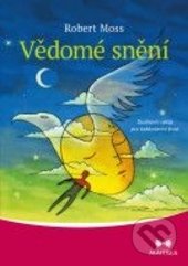 Vědomé snění-Robert Moss
