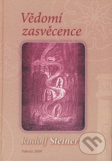 Vědomí zasvěcence-Rudolf Steiner
