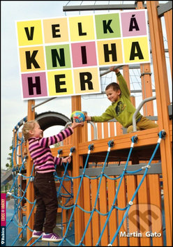 Velká kniha her-Martin Gato