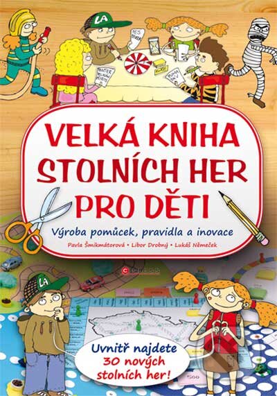 Velká kniha stolních her pro děti-Libor Drobný