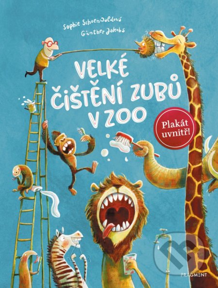 Velké čištění zubů v ZOO-Sophie Schoenwald