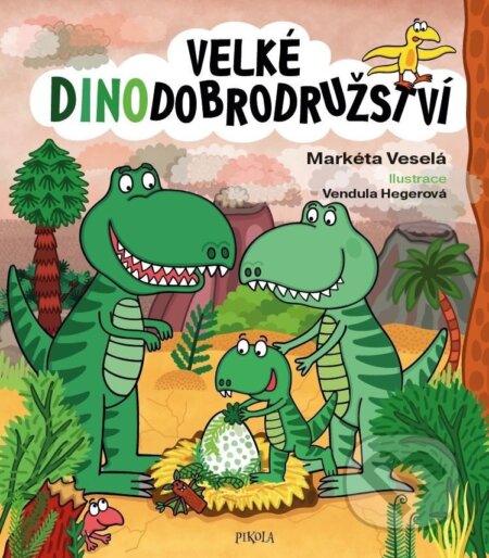Velké dinodobrodružství-Markéta Veselá