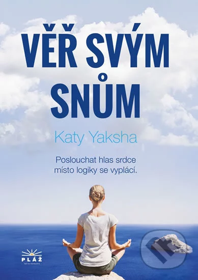 Věř svým snům-Katy Yaksha
