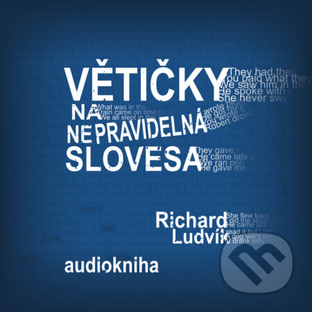 Větičky na nepravidelná slovesa-Richard Ludvík