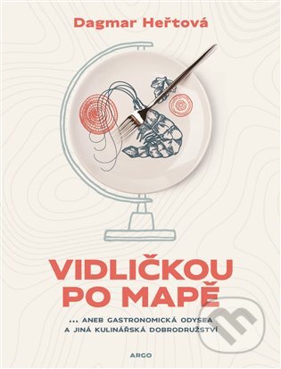 Vidličkou po mapě-Dagmar Heřtová