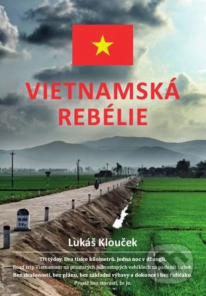 Vietnamská rebélie-Lukáš Klouček