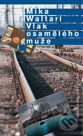 Vlak osamělého muže-Mika Waltari