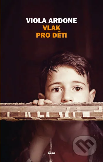 Vlak pro děti-Viola Ardone