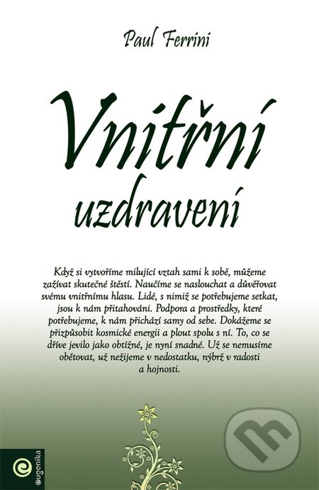 Vnitřní uzdravení-Paul Ferrini