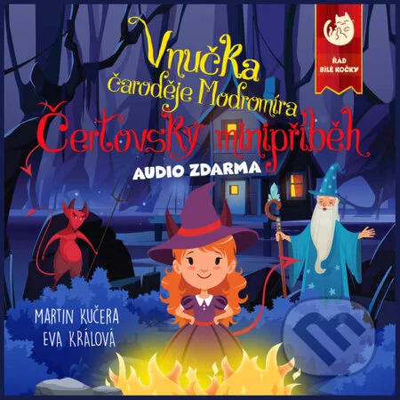 Vnučka čaroděje Modromíra - Čertovský minipříběh-Martin  Kučera