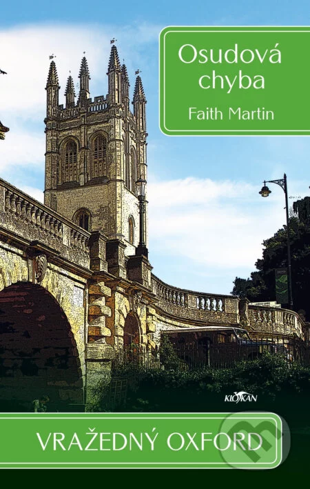 Vražedný Oxford: Osudová chyba-Faith Martin