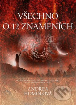 Všechno o 12 znameních-Andrea Homolová
